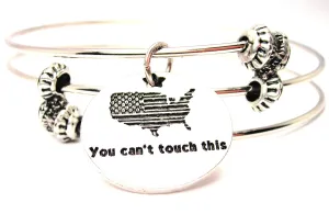 You Cant Touch This America Triple Style Expandable Bangle Bracelet